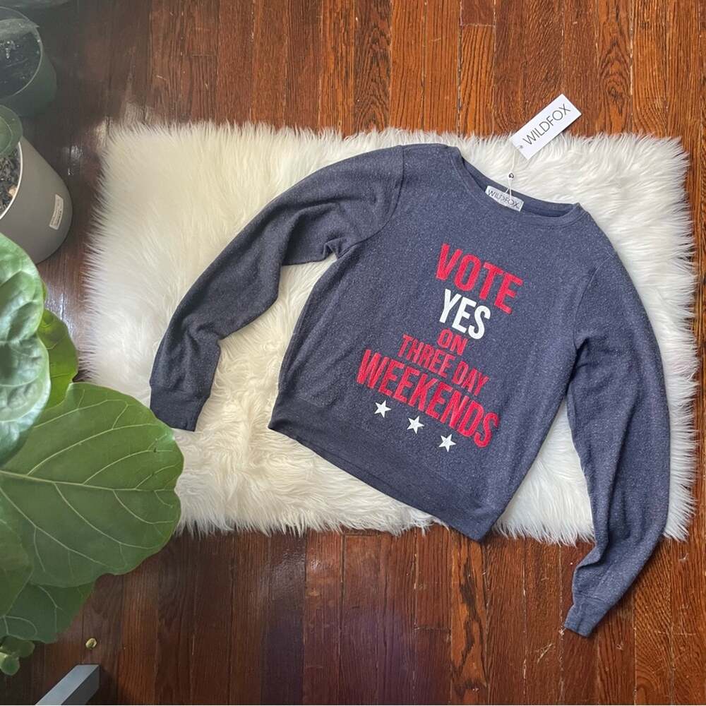 WILDFOX Navy Sweatshirt NWT Vote Yes on Three Day Weekends
